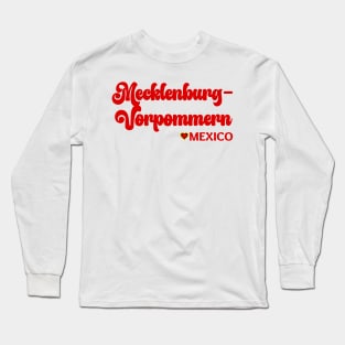 Mecklenburg-Vorpommern: I love Germany  Deutschland Long Sleeve T-Shirt